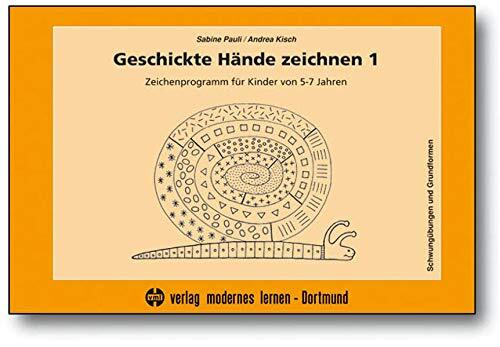 Sabine Pauli An Geschickte Hände zeichnen 1: Zeichenprogramm für Kin (Tascabile)