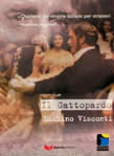 9788877157263 Il Gattopardo. Luchino Visconti - Maddalena Angelino,P. E. Balboni