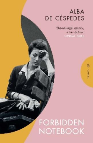 Alba de Céspedes Forbidden Notebook (Tascabile) Pushkin Press Classics