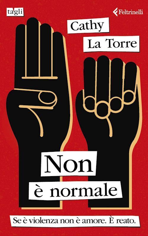 NON E' NORMALE  - LA TORRE CATHY - Feltrinelli