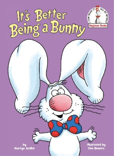 Tim Bowers Marilyn Sadler It's Better Being a Bunny (Copertina rigida)