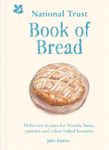 Jane Eastoe National Trust Book of Bread (Copertina rigida)
