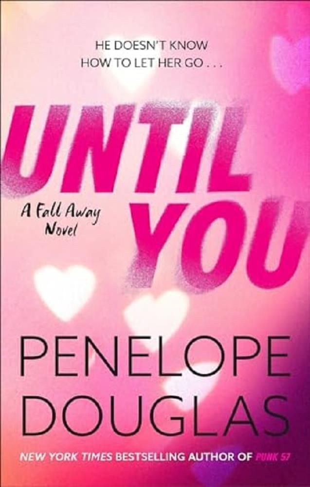 Until you: a fall away novell - Douglas Penelope