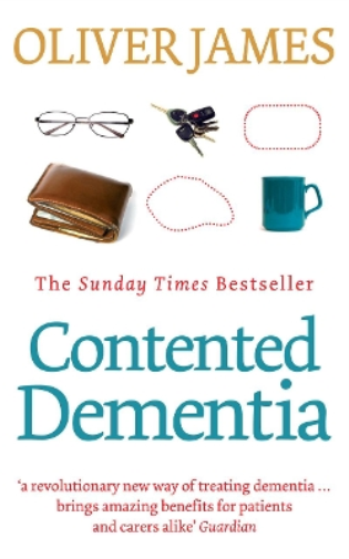 Oliver James Contented Dementia (Tascabile)