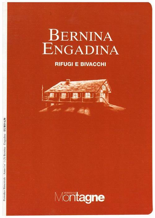 Bernina. Con cartina - AA.VV.