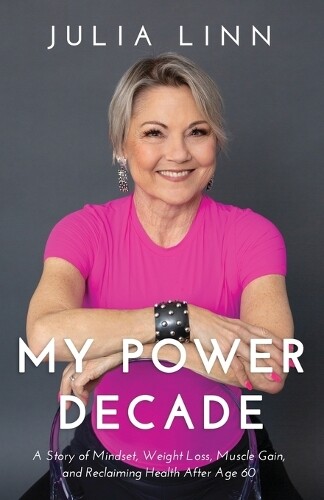 Julia Linn My Power Decade (Tascabile)