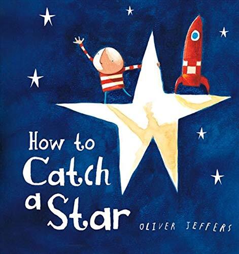 LIbri UK/US Oliver Jeffers - How To Catch A Star