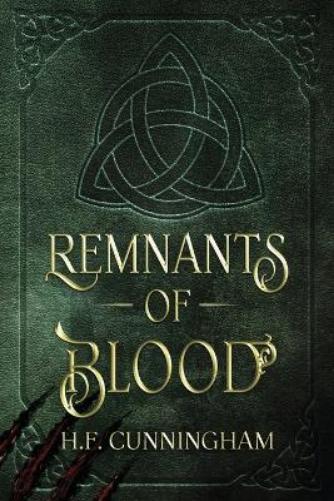 H F Cunningham Remnants Of Blood (Tascabile) Remnants of Blood
