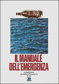 Il manuale dell'emergenza - [Edisport Editoriale]