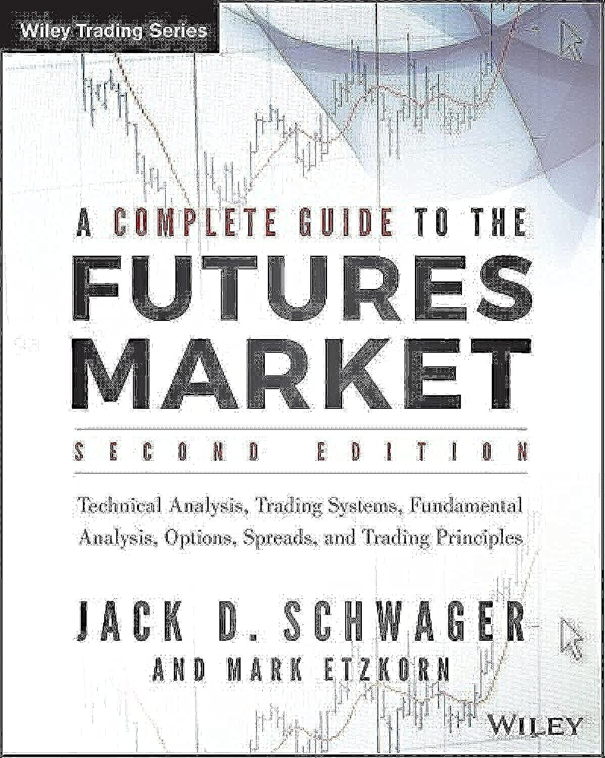A Complete Guida Alla Il Futures Market Libro IN Brossura