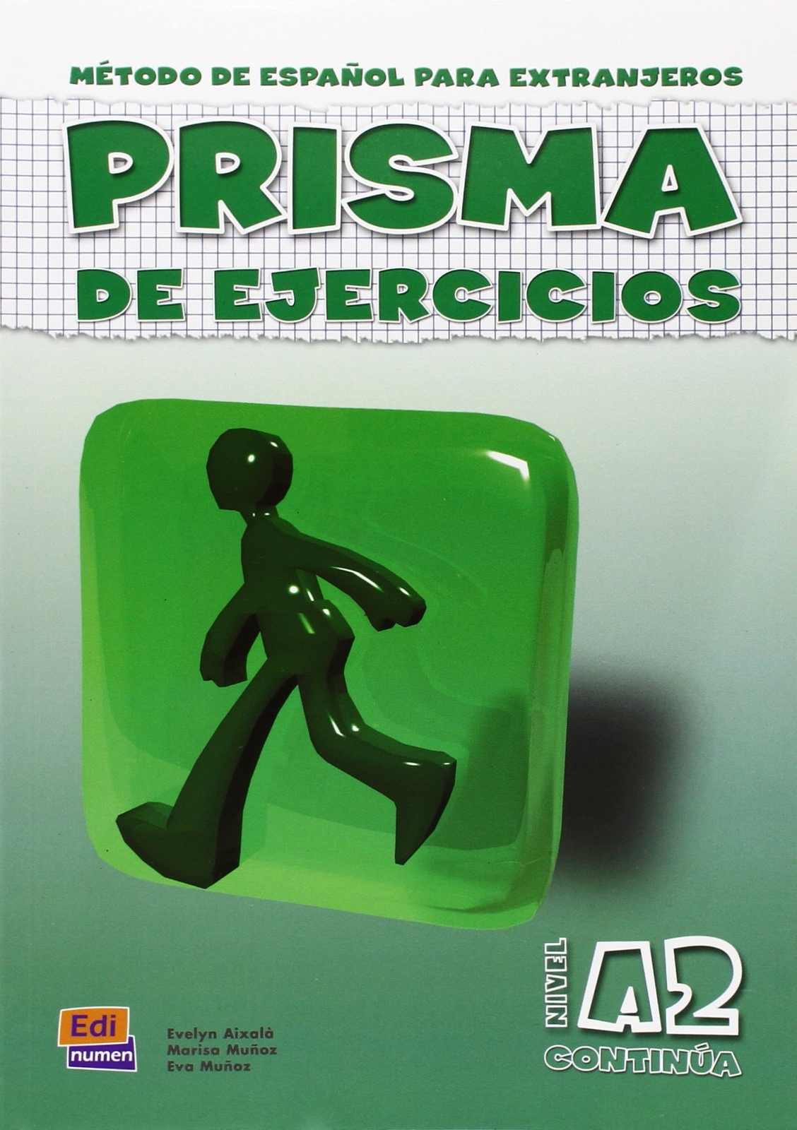 9788495986498 Prisma. A2 Continúa. Libro de ejercicios. Per le Scuole superiori