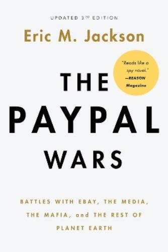 Eric M. Jackson The PayPal Wars (Tascabile)