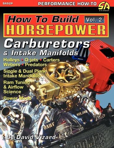 David Vizard How to Build Horsepower, Volume 2 (Tascabile)