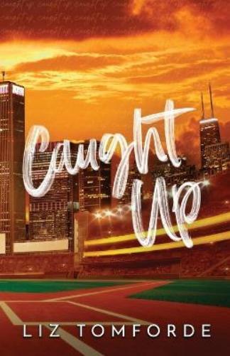 Liz Tomforde Caught Up (Tascabile) Windy City