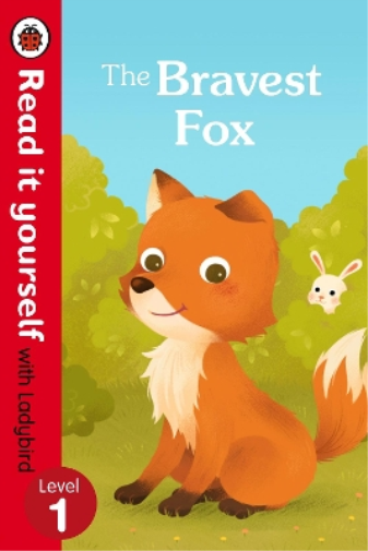The Bravest Fox - Read it yourself with Ladybird: Level 1 (Tascabile)
