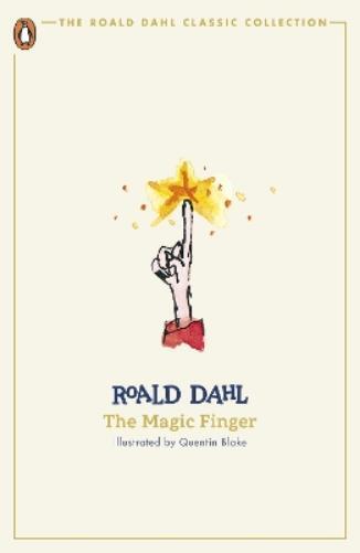 Roald Dahl The Magic Finger (Tascabile) Roald Dahl Classic Collection