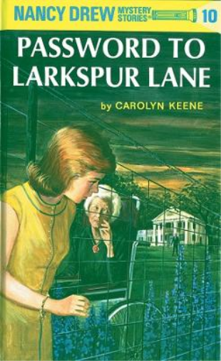 Carolyn Keene Nancy Drew 10: Password to Larkspur Lane (Copertina rigida)