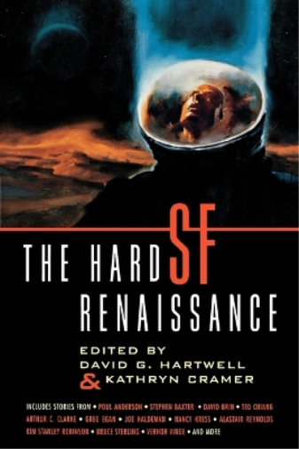 Kathryn Cramer The Hard SF Renaissance (Tascabile)