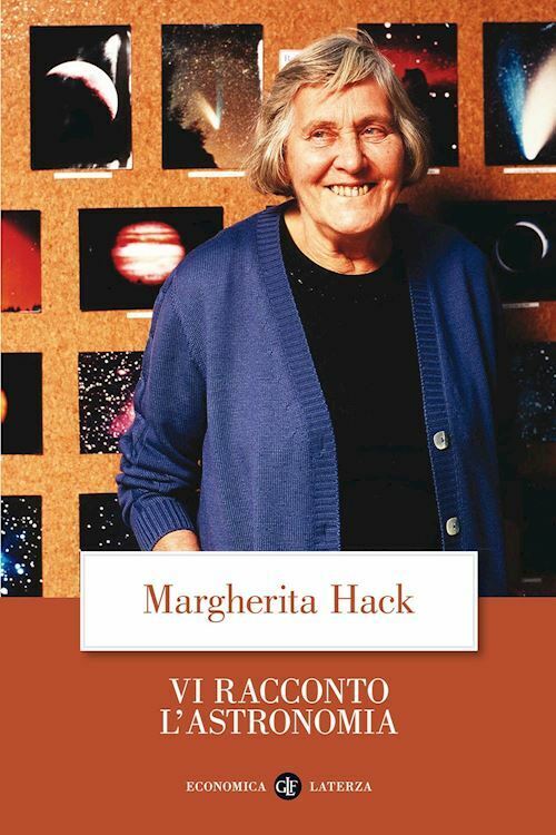 VI RACCONTO L'ASTRONOMIA  - HACK MARGHERITA - Laterza