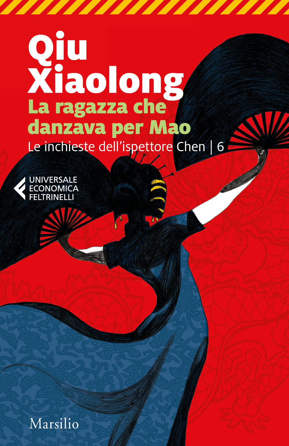 Libri Xiaolong Qiu - La Ragazza Che Danzava Per Mao. Le Inchieste Dell'ispettore