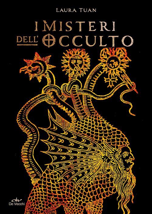 I MISTERI DELL'OCCULTO  - TUAN LAURA - De Vecchi
