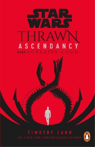 Timothy Zahn Star Wars: Thrawn Ascendancy: Greater Good (Tascabile)