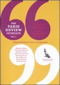 9788860440617 The Paris Review. Interviste: 1 - F. Valente