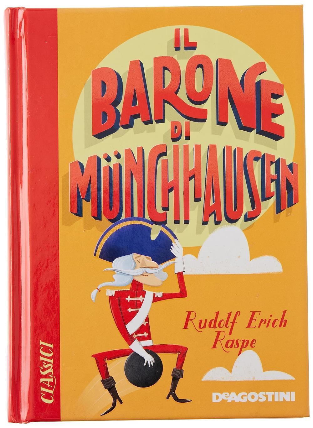 Il barone di Münchhausen - Raspe Rudolf Erich