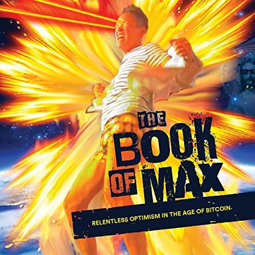 Max Keiser The Book of Max (Tascabile)