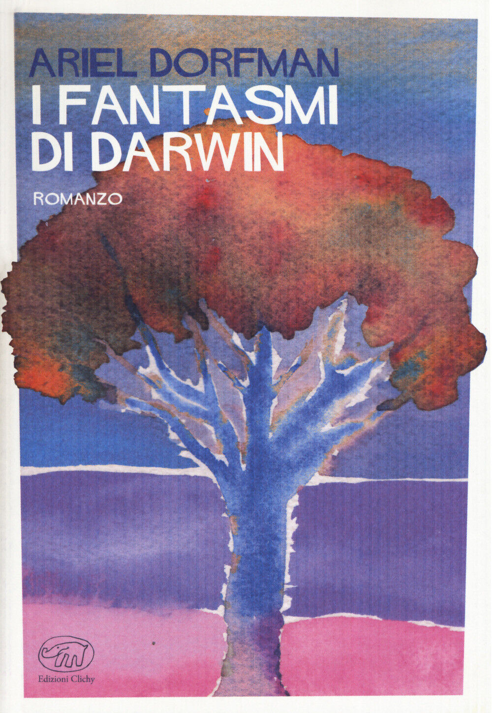 I fantasmi di Darwin - Dorfman Ariel
