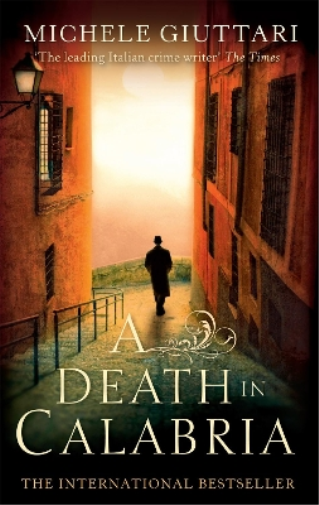 Michele Giuttari A Death In Calabria (Tascabile) Michele Ferrara