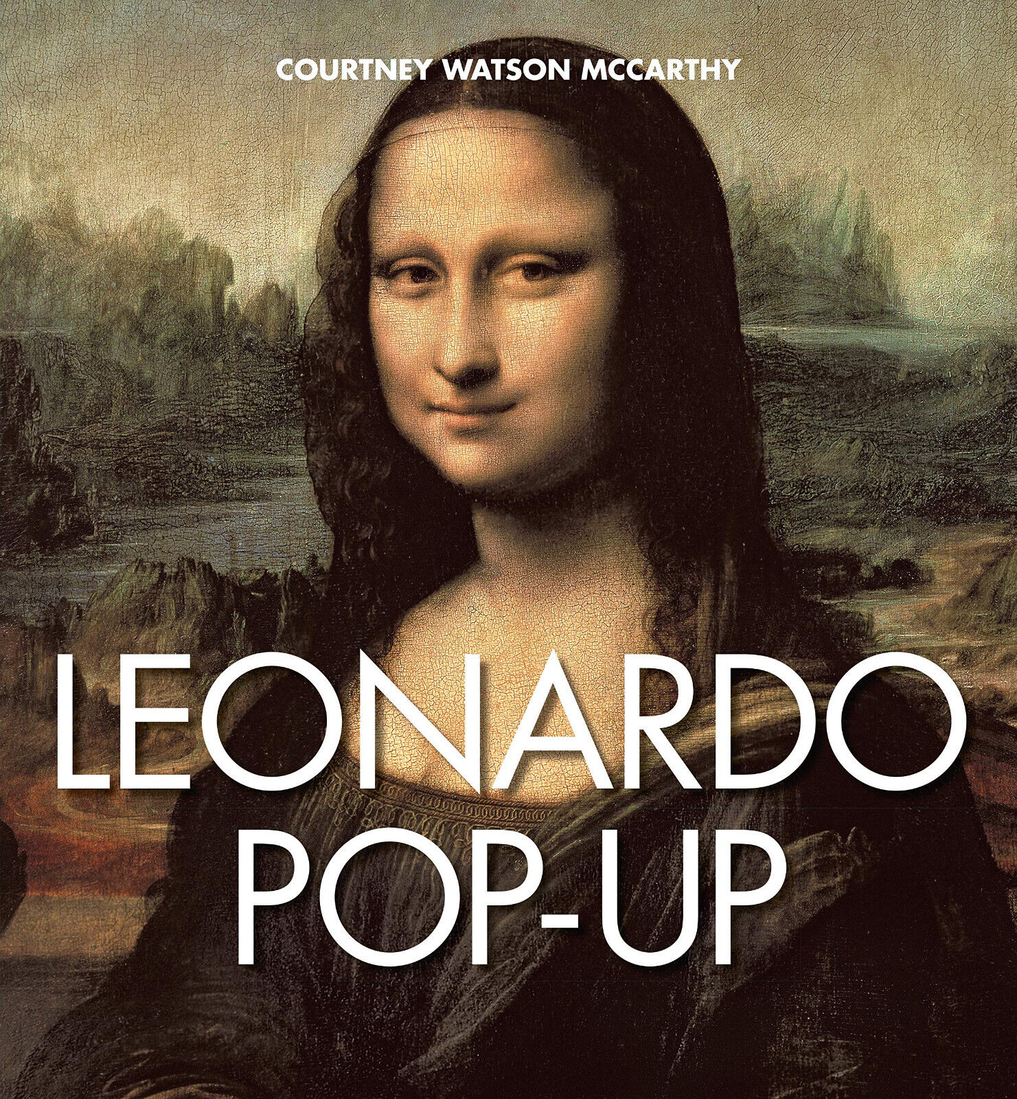 Leonardo pop-up. Ediz. a colori di Courtney Watson McCarthy - White star, 2019