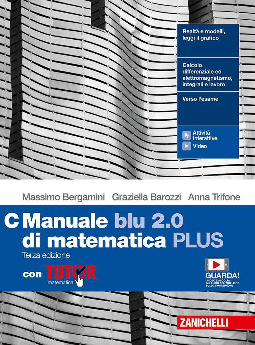 9788808749048 Manuale blu 2.0 di matematica. Ediz. PLUS. Con Tut...nsione online