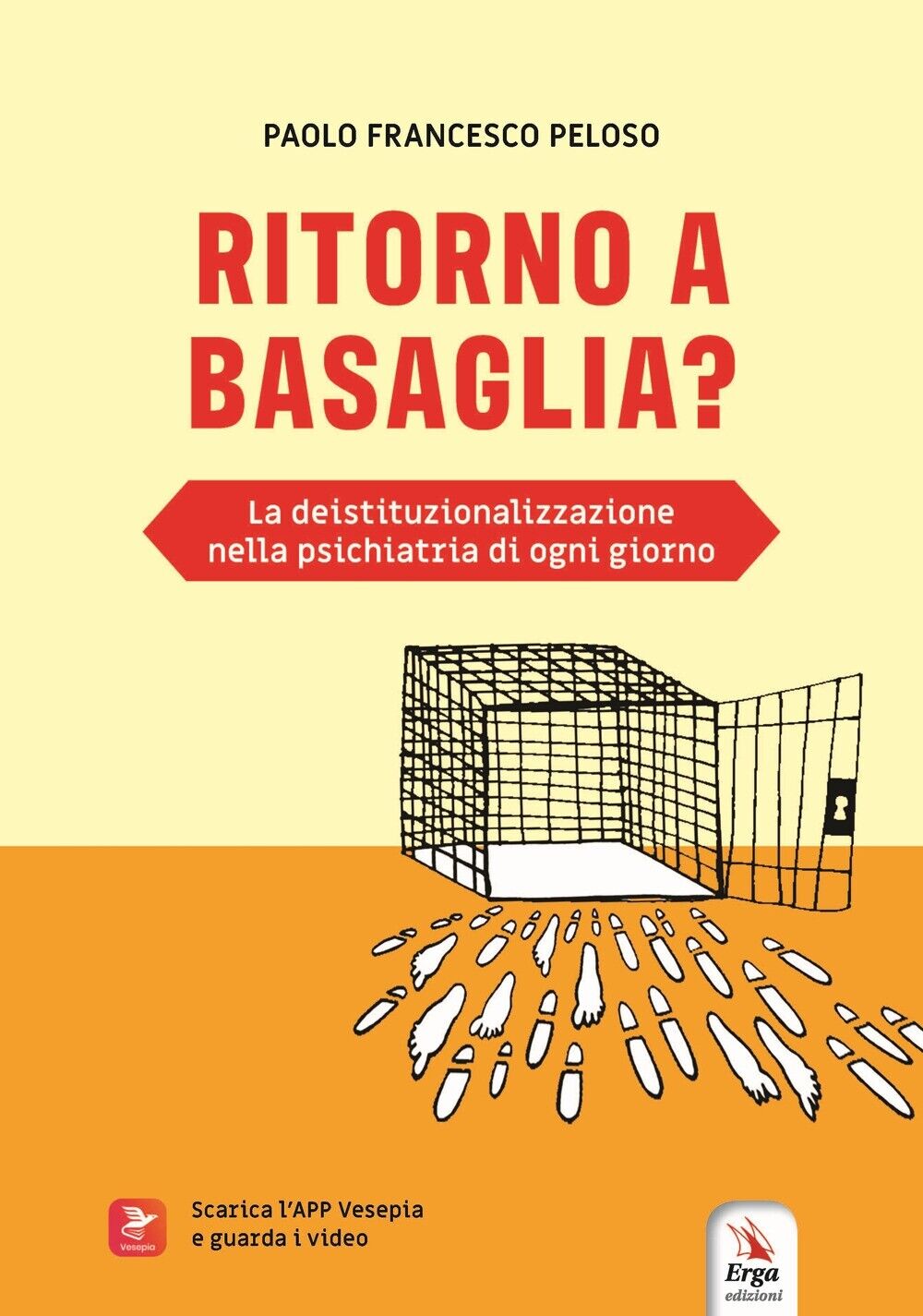 Ritorno a Basaglia - [ERGA]