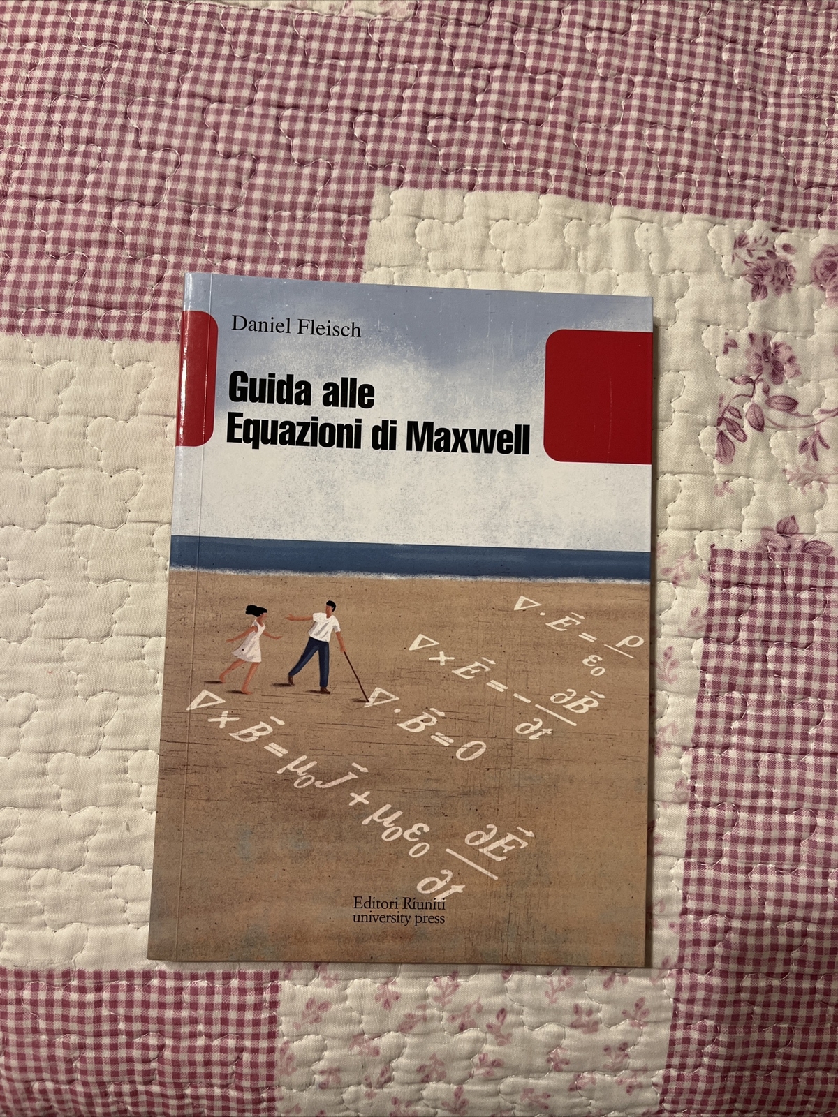 620650 2899179 Libri Daniel Fleisch - Guida Alle Equazioni Di Maxwell