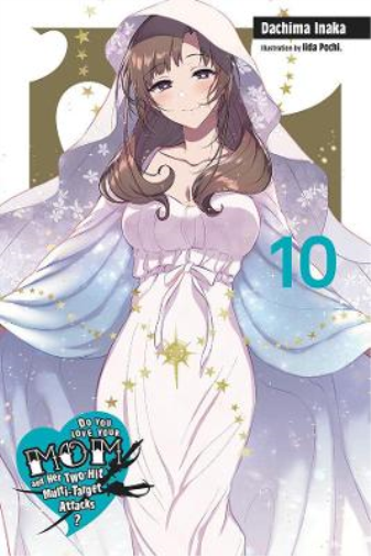 Dachima Inaka Do You Love Your Mom and Her Two-Hit Multi-Target Atta (Tascabile)