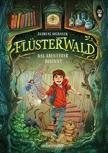 Andreas Suchane Flüsterwald - Das Abenteuer beginnt (Flüsterw (Copertina rigida)