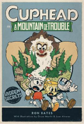 Ron Bates Cuphead in A Mountain of Trouble (Copertina rigida)