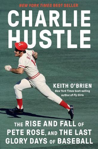 Keith O'Brien Charlie Hustle (Copertina rigida)