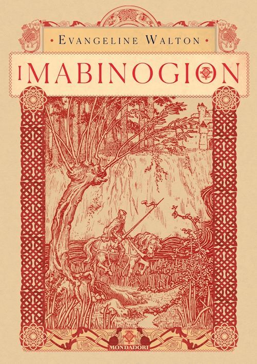 I MABINOGION  - WALTON EVANGELINE - MONDADORI
