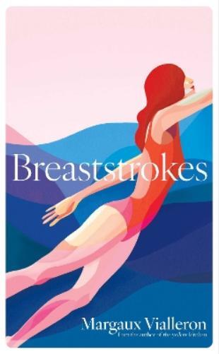 Margaux Vialleron Breaststrokes (Copertina rigida)