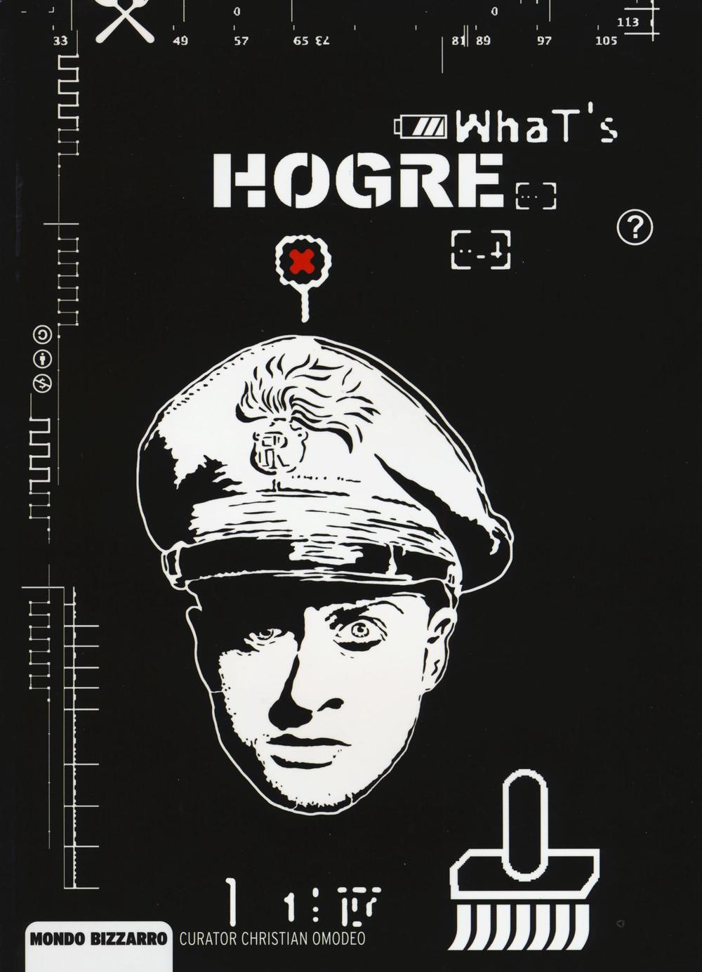 What's Hogre? Urban concrete. Ediz. italiana, inglese e francese. Vol. 1 -...