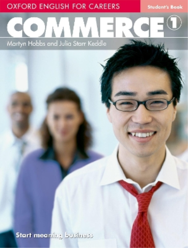 Martyn Hobbs Julia Sta Oxford English for Careers: Commerce 1: Stude (Tascabile)