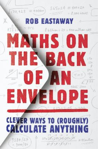 Rob Eastaway Maths on the Back of an Envelope (Tascabile)