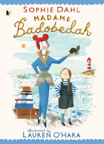 Sophie Dahl Madame Badobedah (Tascabile) Madame Badobedah