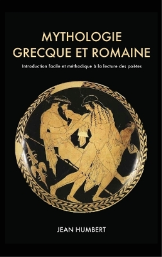 Jean Humbert Mythologie grecque et romaine (Copertina rigida)