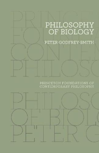 Peter Godfrey-Smith Philosophy of Biology (Tascabile)