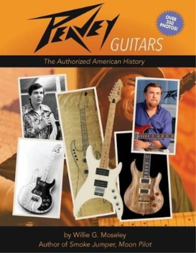Willie G Moseley Peavey Guitars (Tascabile)