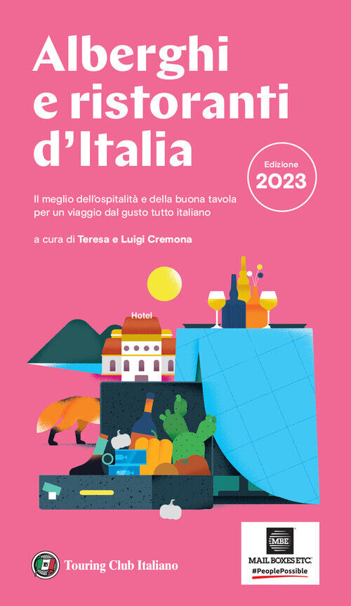 ALBERGHI E RISTORANTI D'ITALIA 2023 CREMONA T. (CUR.), CREMONA L.