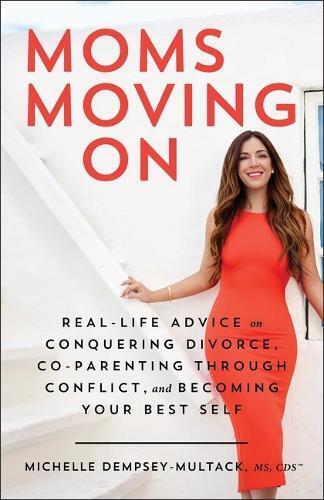 Michelle Dempsey-Multack Moms Moving on (Tascabile)
